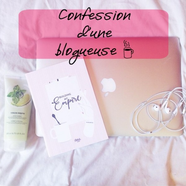 confession-d-une-blogueuse